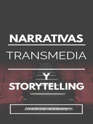 cover image of Narrativas Transmedia y Storytelling